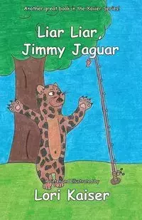 Liar Liar, Jimmy Jaguar - Lori Kaiser