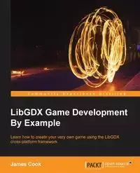 LibGDX Game Development By Example - James Cook