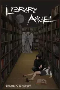 Library Angel - Suzanne Marie Synborski