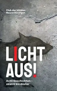 Licht Aus! - Eva Yahoual Katrin