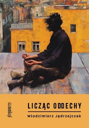 Licząc oddechy - Włodzimierz Jędrzejczak