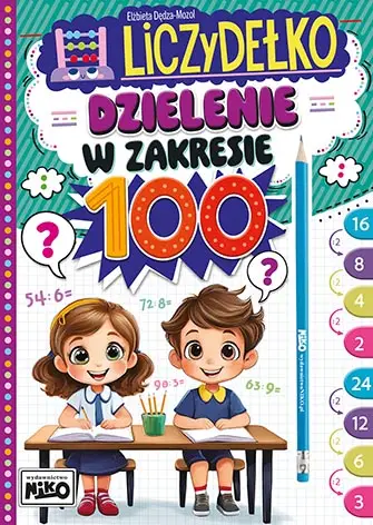 Liczydełko. Dzielenie w zakresie 100 - Elżbieta Dędza-mozol