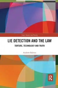 Lie Detection and the Law - Andrew Balmer