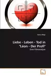 Liebe - Leben - Tod in "Léon - Der Profi" - Bilge Gonca
