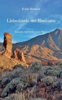 Liebesinseln der Illusionen - Evelin Heinecke