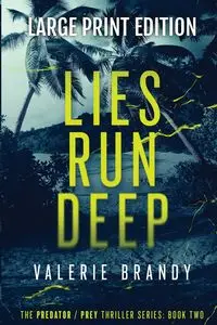 Lies Run Deep - Brandy Valerie