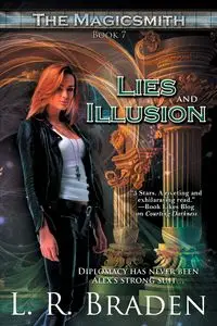 Lies and Illusion - Braden L. R.