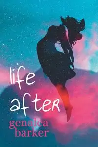 Life After - Barker Genalea