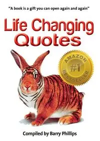 Life Changing Quotes - Barry Phillips