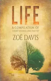 Life - Davis Zoë