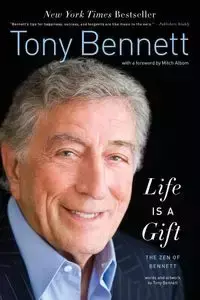 Life Is a Gift - Bennett Tony