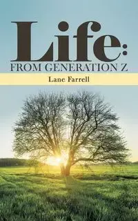 Life - Lane Farrell