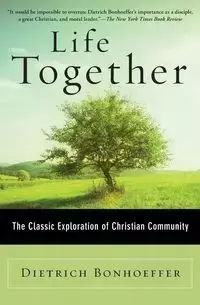 Life Together - Bonhoeffer Dietrich