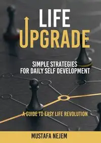 Life Upgrade - Nejem Mustafa