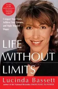 Life Without Limits - Lucinda Bassett