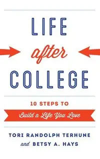 Life after College - Tori Randolph Terhune