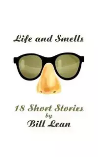 Life and Smells - Lean Bill