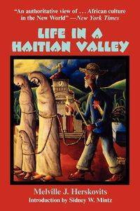 Life in a Haitian Valley - Herskovits Melville J.