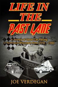 Life in the Past Lane - Joe Verdegan