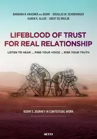 Lifeblood of trust for real relationship - Barbara R. Krasner aka Budir