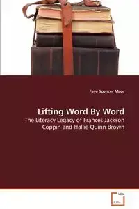 Lifting Word by Word - Spencer Faye Maor