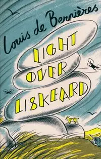 Light Over Liskeard - Louis de Bernières