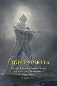 Light Spirits - Laurence Oliphant