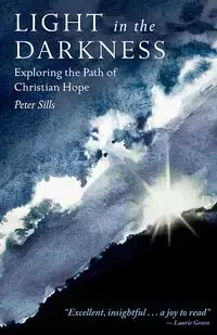 Light in the Darkness - Peter Sills