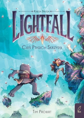 Lightfall. Cień ptasich skrzydeł. Tom 2 - Tim Probert