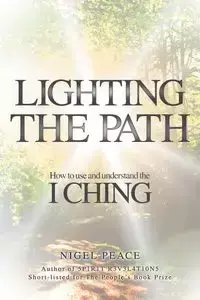 Lighting the Path - Nigel Peace