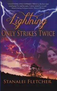 Lightning Only Strikes Twice - Fletcher Stanalei