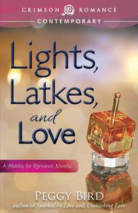 Lights, Latkes, and Love - Peggy Bird