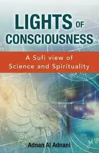 Lights of Consciousness - Al Adnani