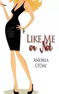 Like Me or Not - Andrea O'Day