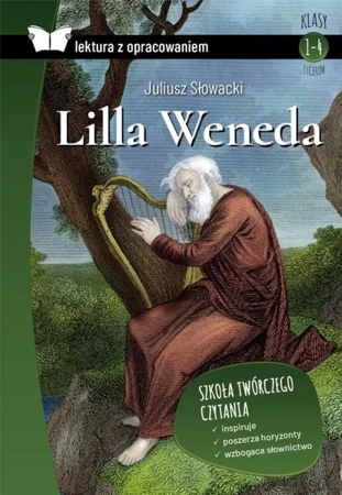 Lilla Weneda. Lektura z opracowaniem - Juliusz Słowacki