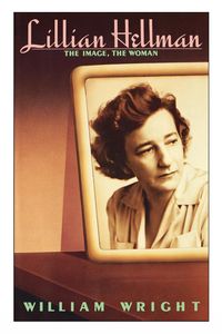 Lillian Hellman - William Wright