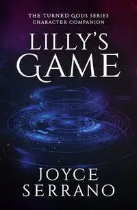 Lilly's Game - Joyce Serrano