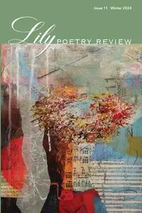 Lily Poetry Review Issue 11 - Martha McCollough