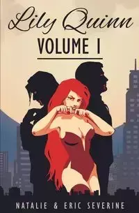 Lily Quinn - Volume 1 - Natalie Severine
