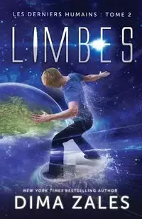 Limbes (Les Derniers Humains - Zales Dima