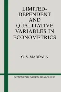 Limited-Dependent and Qualitative Variables in Econometrics - Maddala G. S.