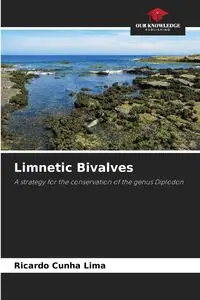 Limnetic Bivalves - Ricardo Cunha Lima