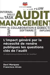 L'impact généré par la nécessité de rendre publiques les questions clés de l'audit - Marques Davi