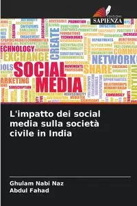 L'impatto dei social media sulla società civile in India - Naz Ghulam Nabi