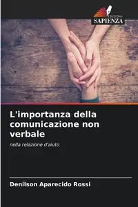 L'importanza della comunicazione non verbale - Aparecido Rossi Denilson