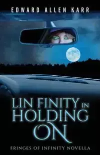 Lin Finity In Holding On - Edward Allen Karr