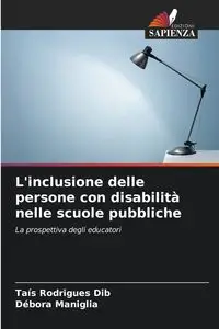 L'inclusione delle persone con disabilità nelle scuole pubbliche - Rodrigues Dib Taís