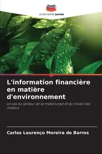 L'information financière en matière d'environnement - Carlos Moreira de Barros Lourenço