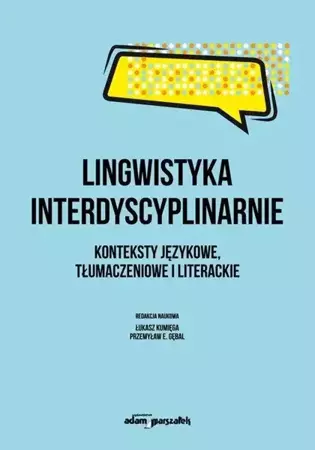 Lingwistyka interdyscyplinarnie - praca zbiorowa