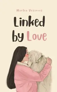 Linked by Love - Marlen Vesiroos